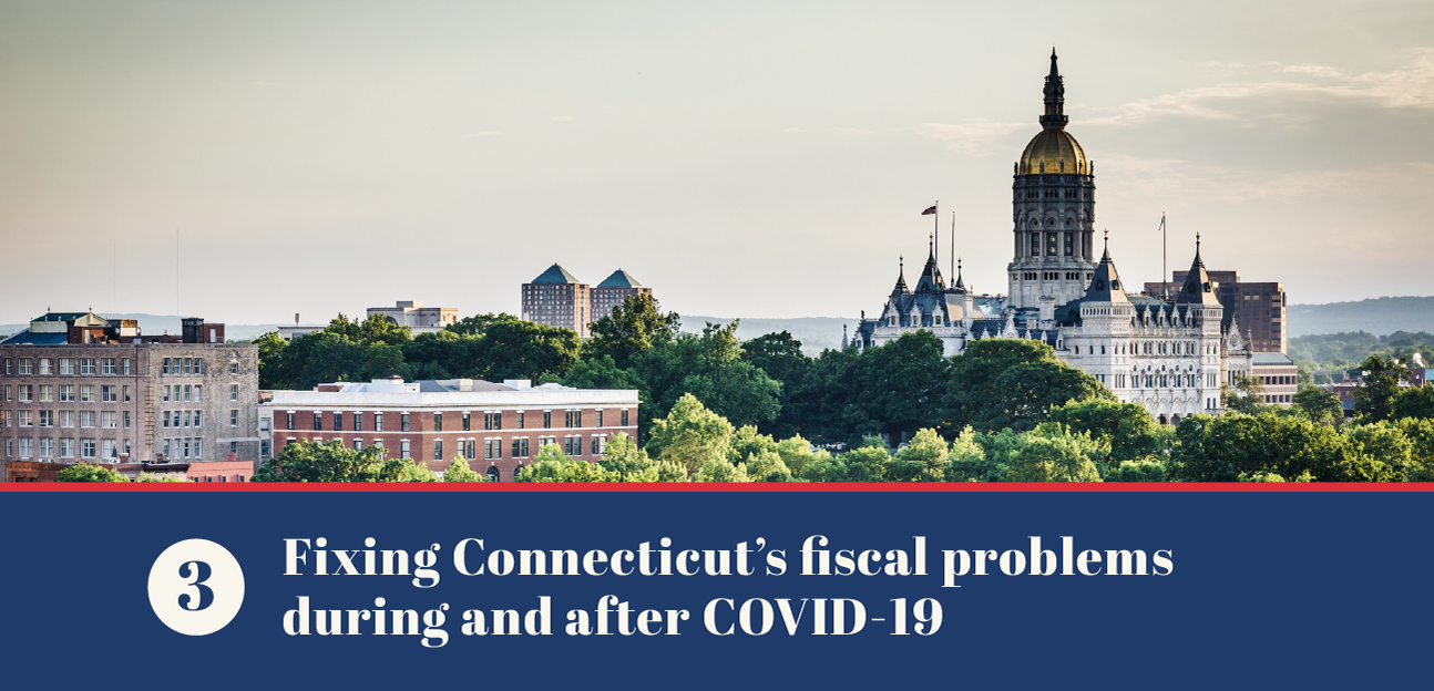 Fixing Connecticut’s fiscal problems during and after COVID-19